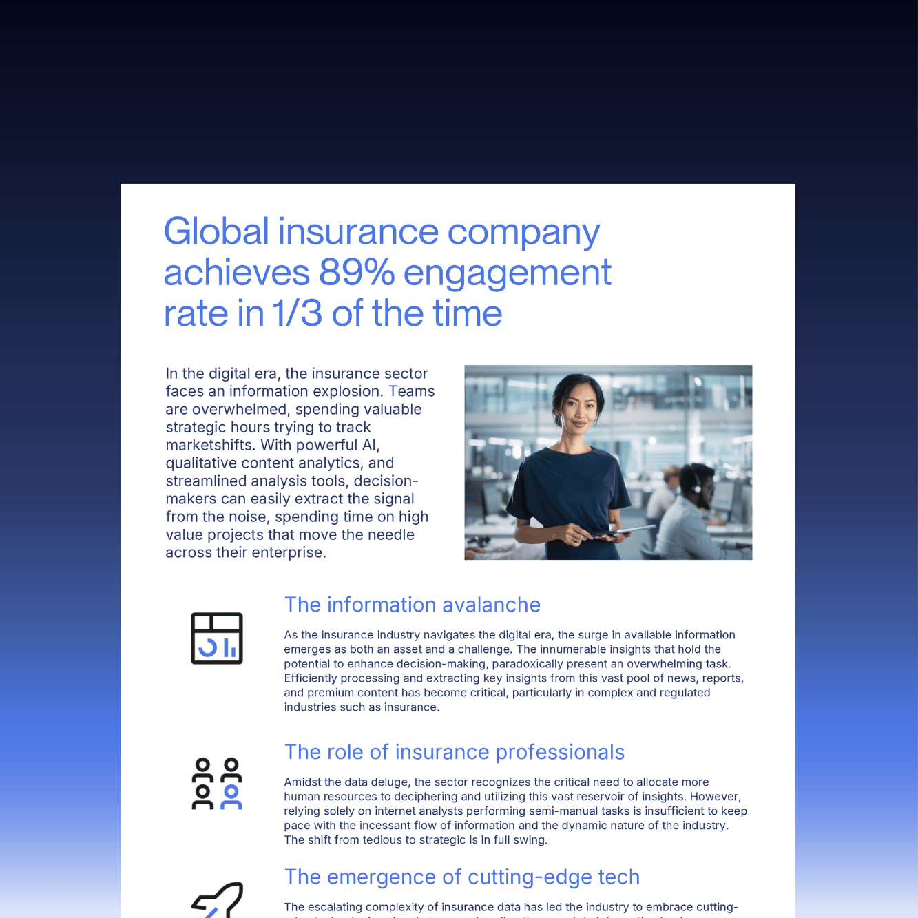 Global insurance company achieves 89% engagement rate in 1/3 of the time